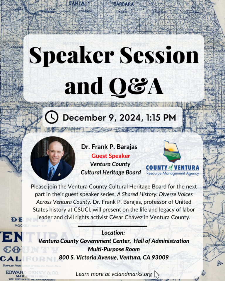 Flyer for a local government event titled "Speaker Session and Q&A" on December 9, 2024, at 1:15 PM. Dr. Frank P. Barajas, a guest speaker representing the Ventura County Cultural Heritage Board, discusses César Chávez's legacy. Held at Ventura County Government Center, Hall of Administration, 800 S. Victoria Avenue, Ventura, CA 93009.