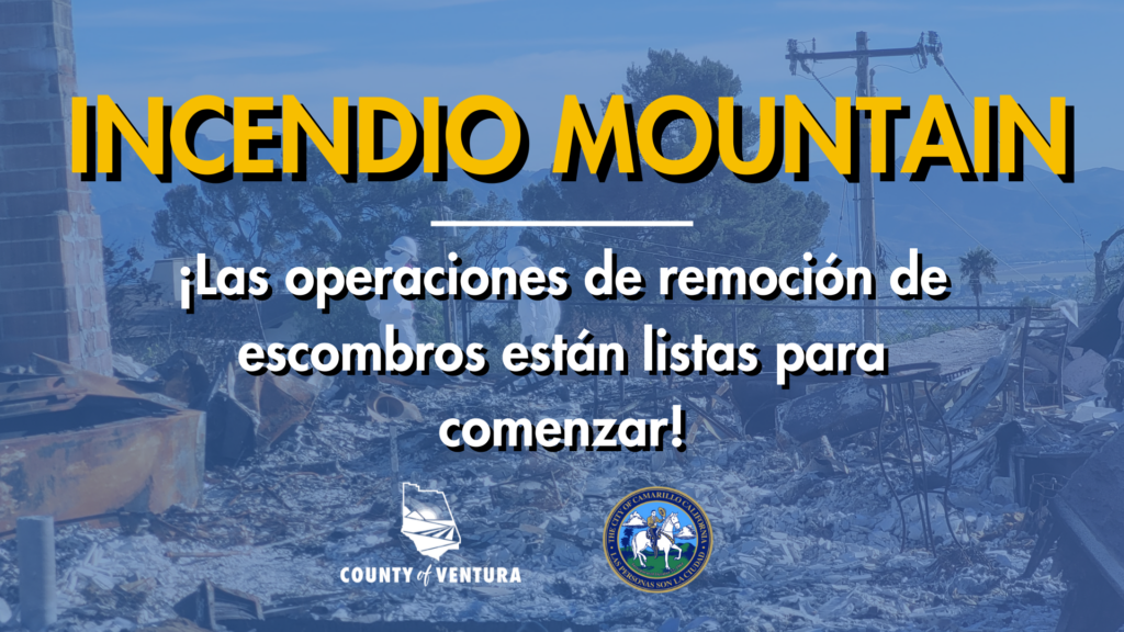 Imagen que muestra un aviso de remoción de escombros de un incendio en montaña con logotipos del Condado de Ventura y la Ciudad de Camarillo. El fondo tiene escombros y postes de servicios públicos.