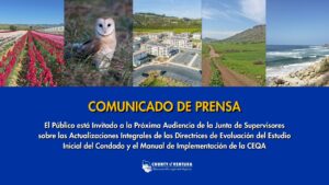 Imagen compuesta con campos, un búho, viviendas, un sendero y la costa. Texto: "Comunicado de Prensa: El Público está Invitado a la Próxima Audiencia de la Junta de Supervisores sobre Actualizaciones Integrales de las Directrices de Evaluación del Estudio Inicial del Condado y el Manual de Implementación de la CEQA".