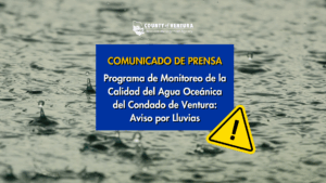 Gotas de lluvia en la superficie del agua con texto: "Comunicado de Prensa. Programa de Monitoreo de la Calidad del Agua Oceánica del Condado de Ventura."