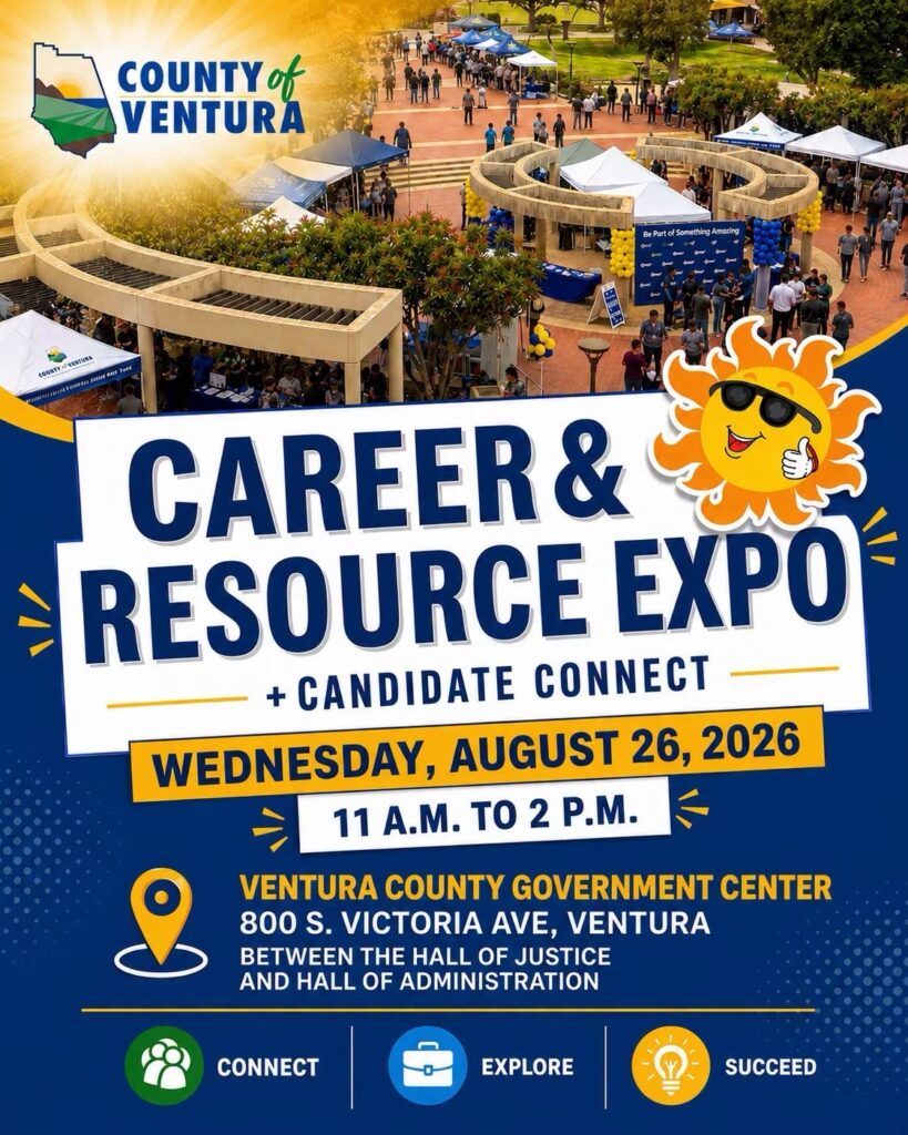 County of Ventura flyer for the Career & Resource Expo and Candidate Connect, Wednesday, August 26, 2026, 11 a.m. to 2 p.m., at the Ventura County Government Center, 800 S. Victoria Ave, Ventura, between the Hall of Justice and Hall of Administration.